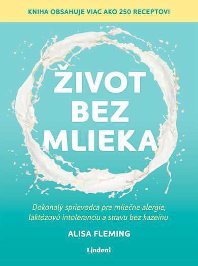 Alisa Fleming: Život bez mlieka