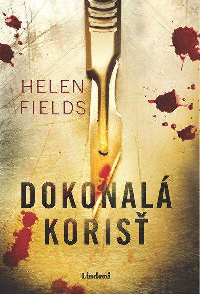 Helen Fields: Dokonalá korisť