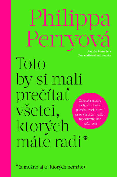 Philippa Perryová: Toto by si mali prečítať...