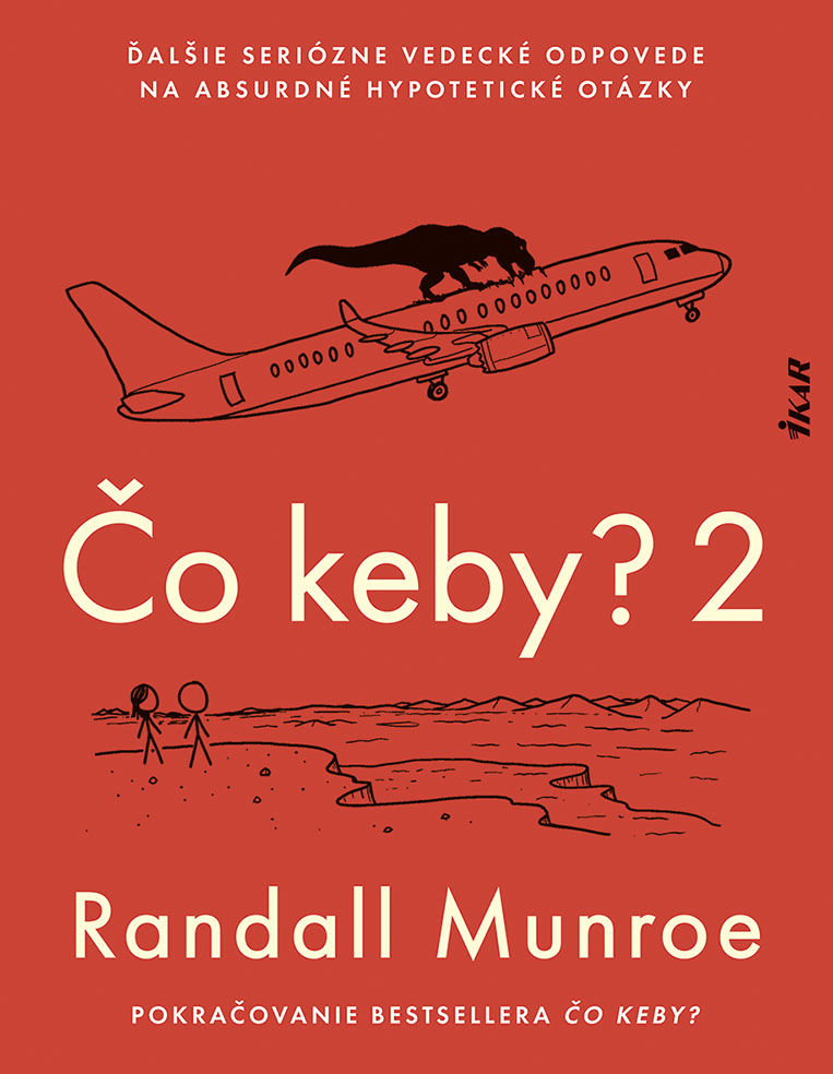 Randall Munroe - Čo keby 2