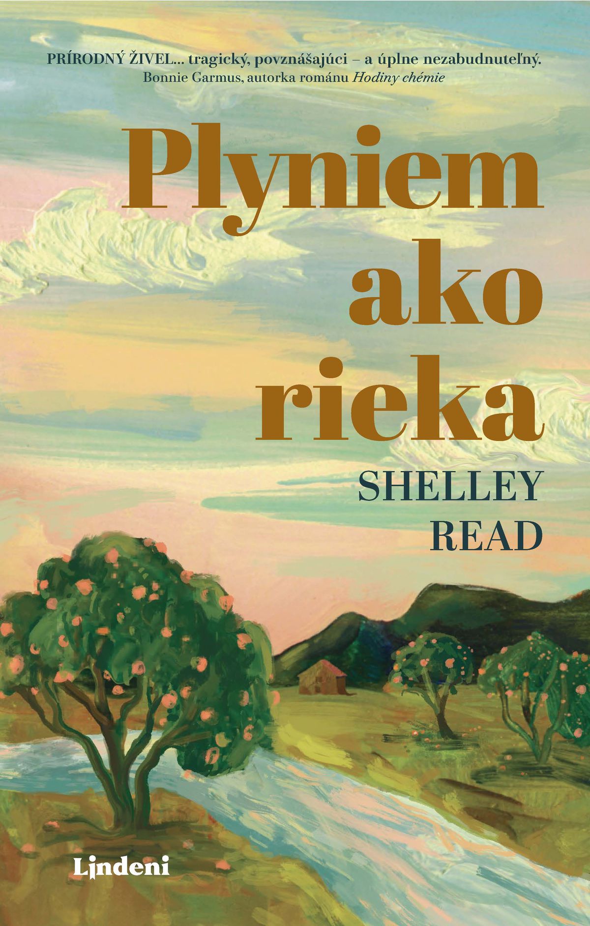 Shelley Readová: Plyniem ako rieka