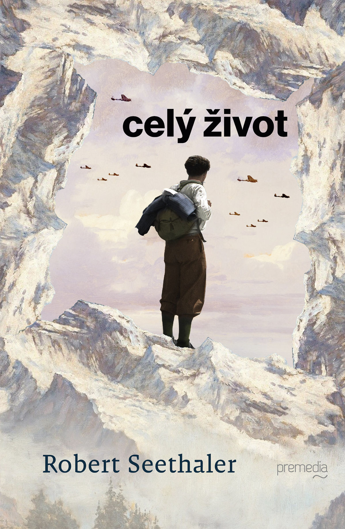 Robert Seethaler: Celý život