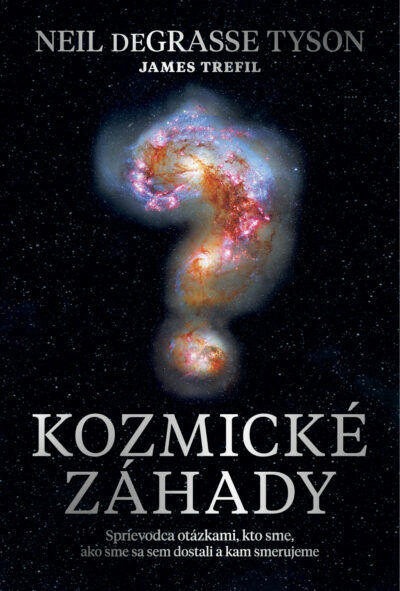 Neil deGrasse Tyson, Trefil James: Kozmické záhady