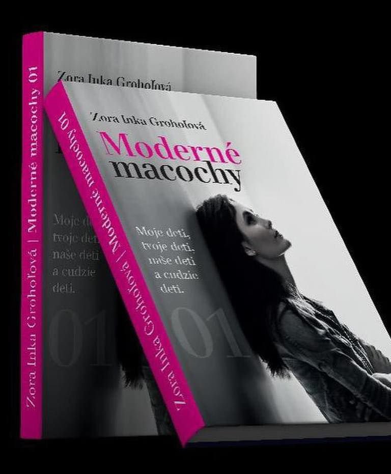 Zora Inka Grohoľová: Moderné macochy