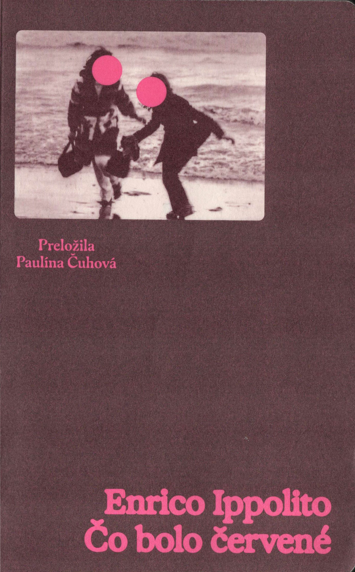 Enrico Ippolito: Čo bolo červené