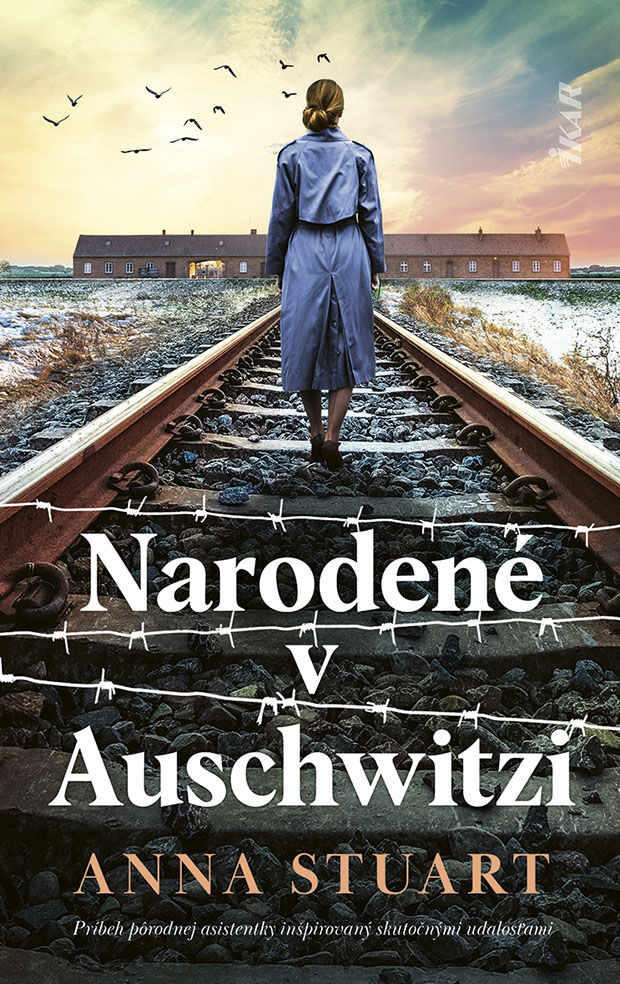 Anna Stuart - Narodené v Auschwitzi