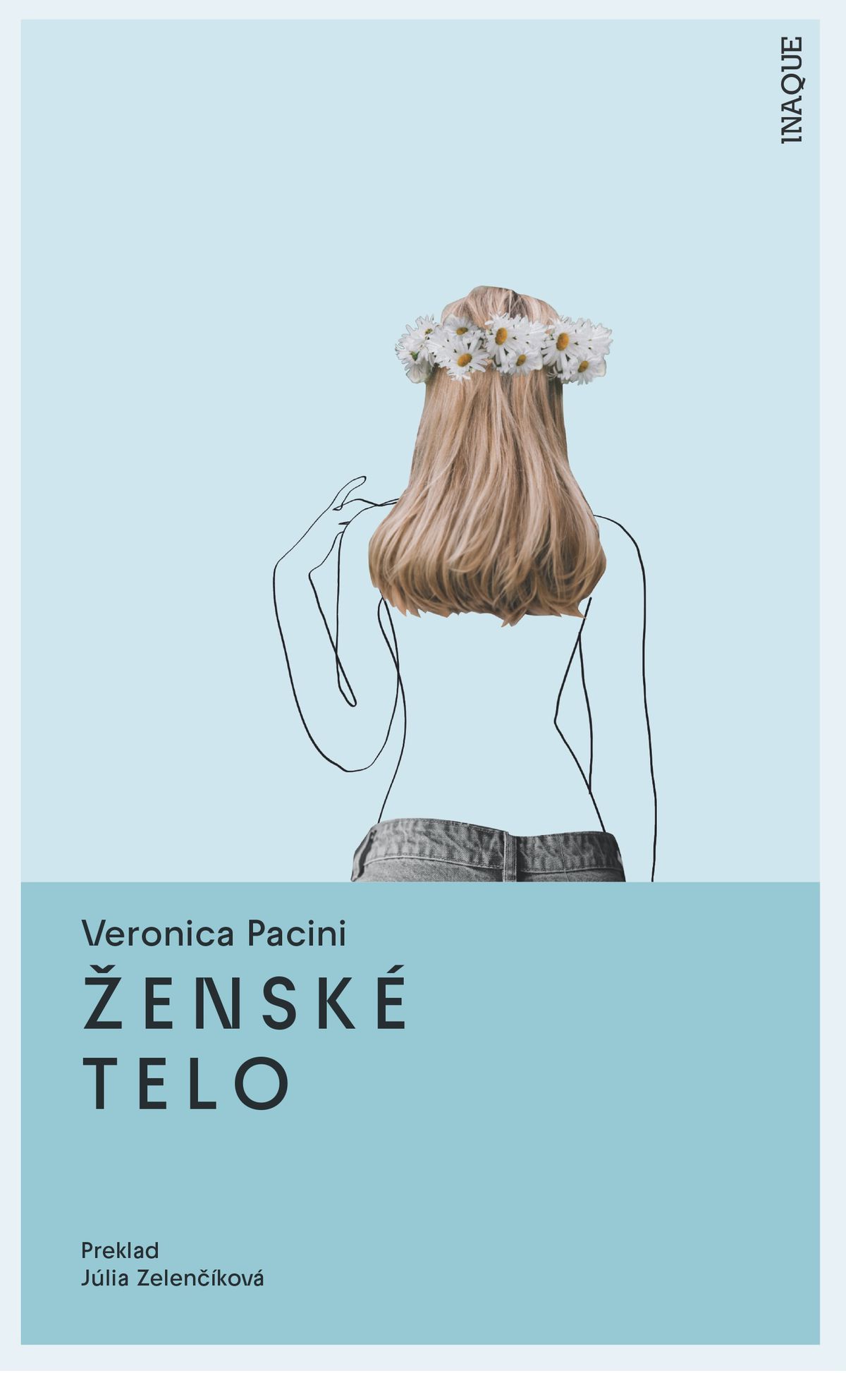 Veronica Pacini: Ženské telo