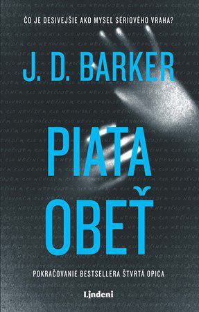 J. D. Barker: Piata obeť