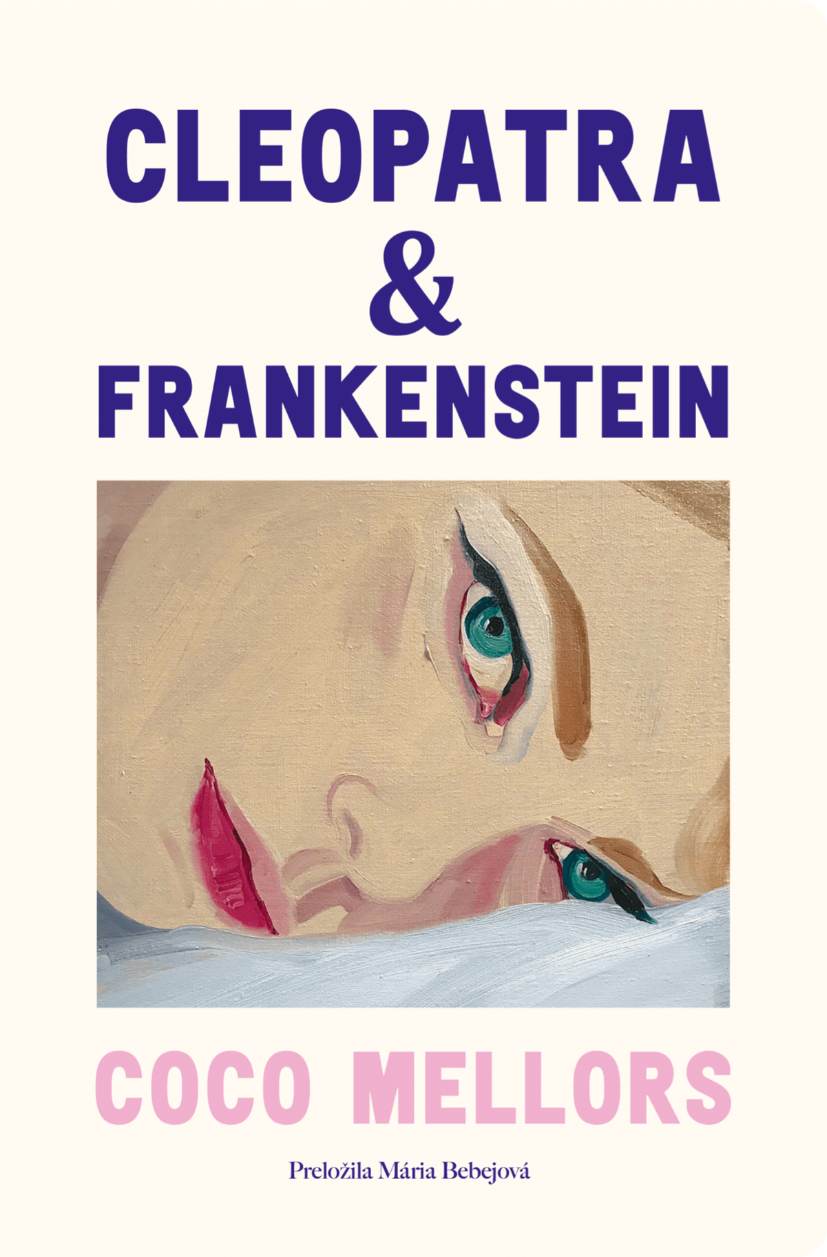 Coco Mellors: Cleopatra a Frankenstein