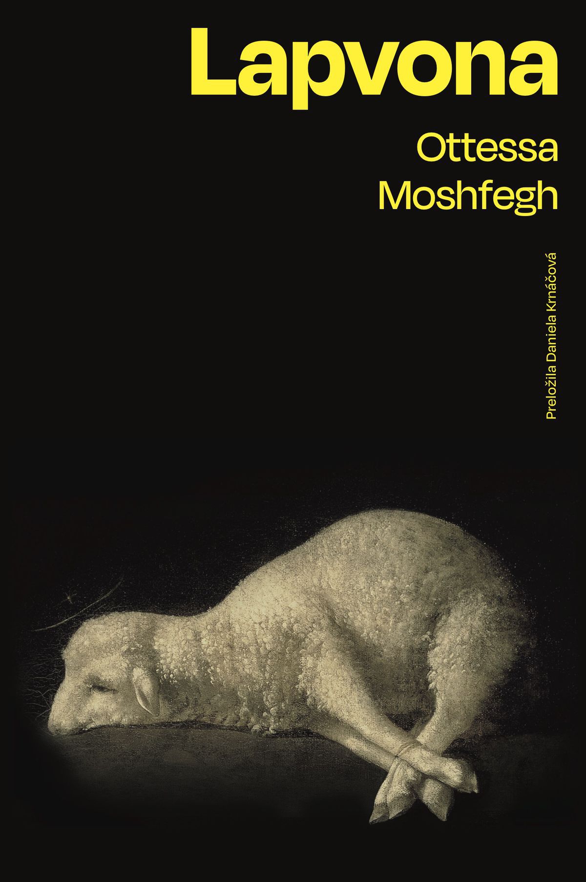 Ottessa Moshfegh: Lapvona