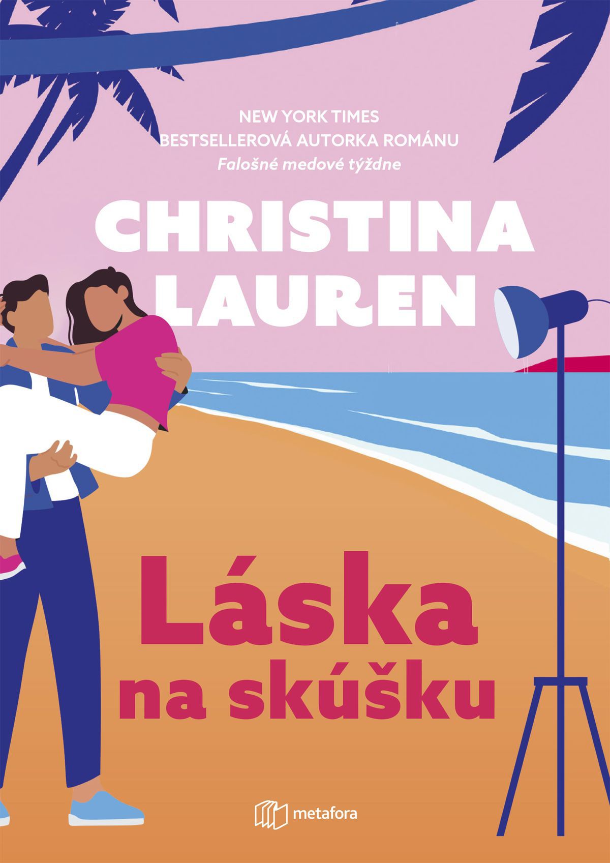 Christine Lauren: Láska na skúšku