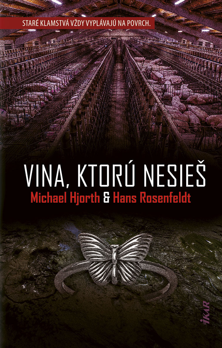Michael Hjorth a Hans Rosenfeldt - Vina, ktorú...