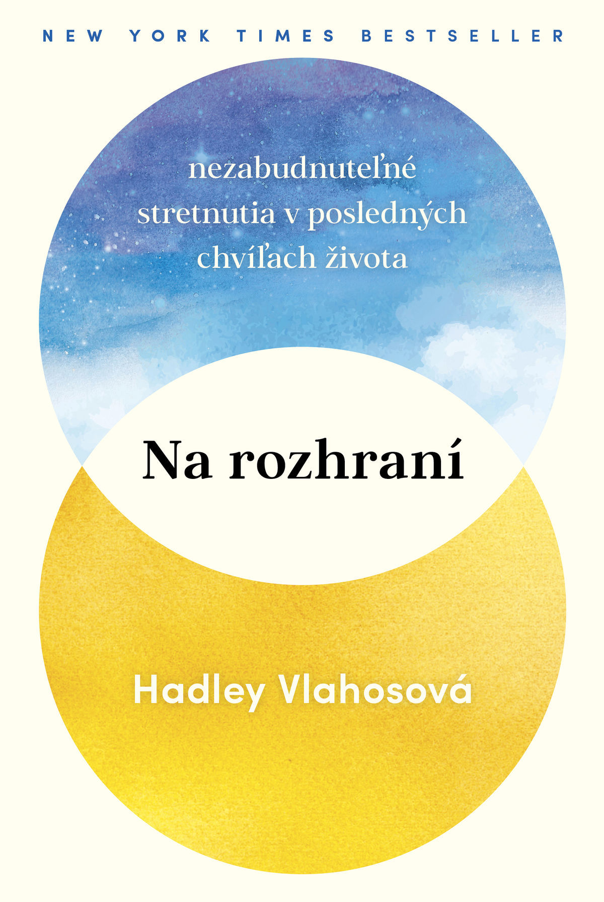 Hadley Vlahosová: Na rozhraní