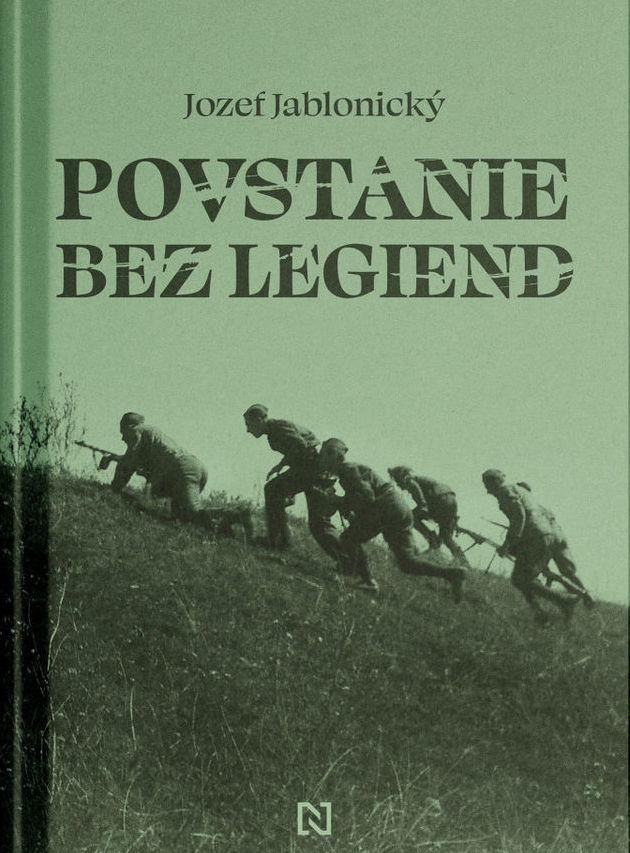Jozef Jablonický: Povstanie bez legiend