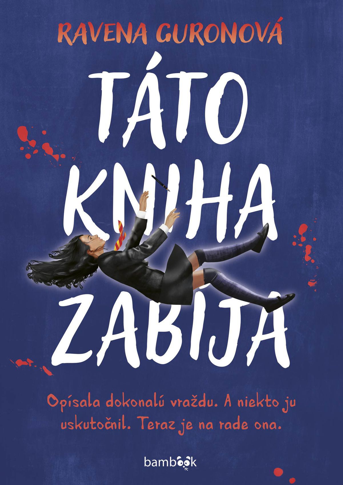 Ravena Guronová : Táto kniha zabíja