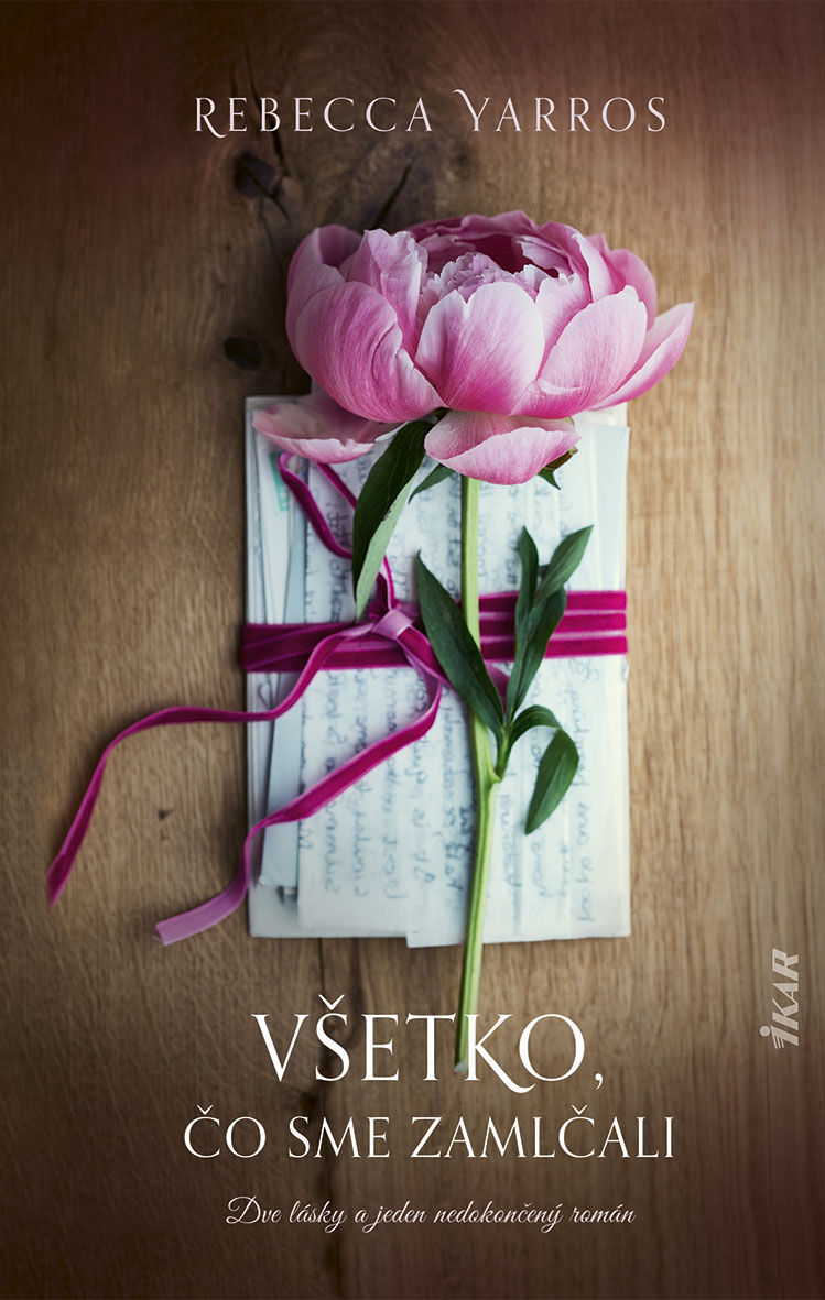 Rebecca Yarros: Všetko, čo sme zamlčali