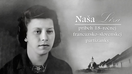 Film Naša Líza je o francúzsko-slovenskej...