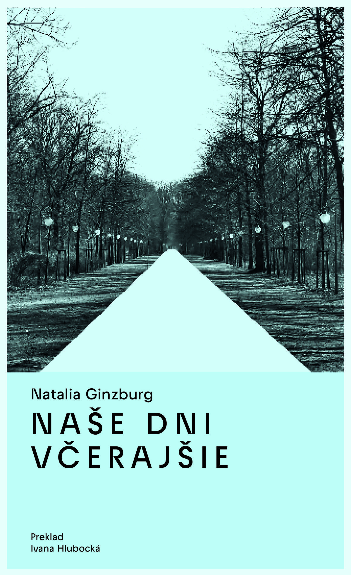 Natalia Ginzburg: Naše dni včerajšie