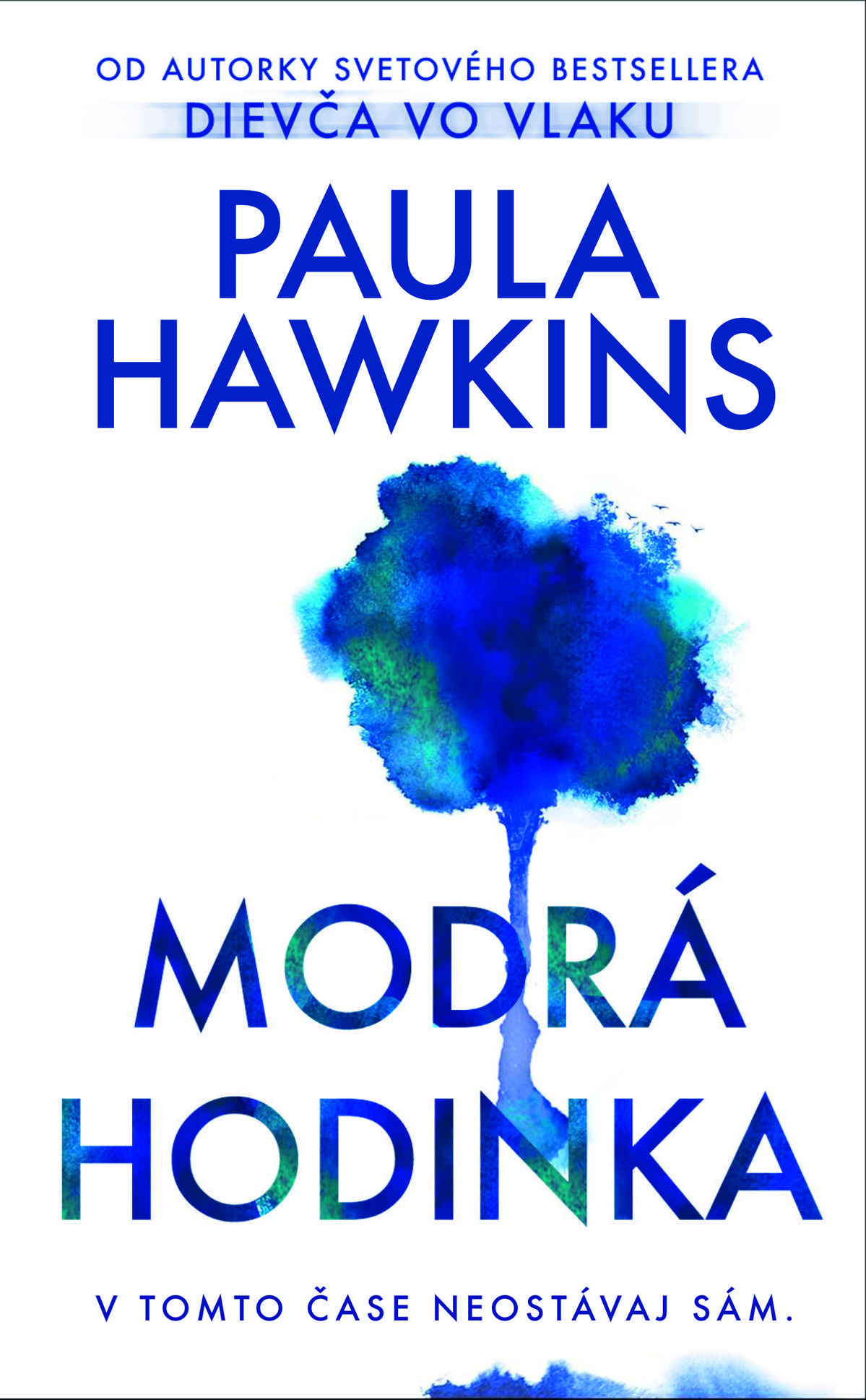 Paula Hawkins: Modrá hodinka