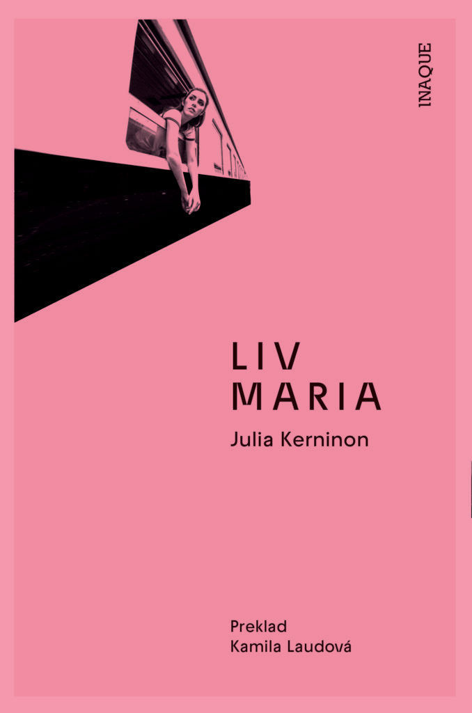 Julia Kerninon: Liv Maria