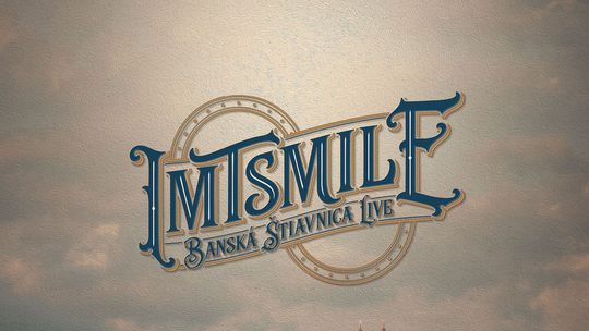 IMT SMILE: Banská Štiavnica Live