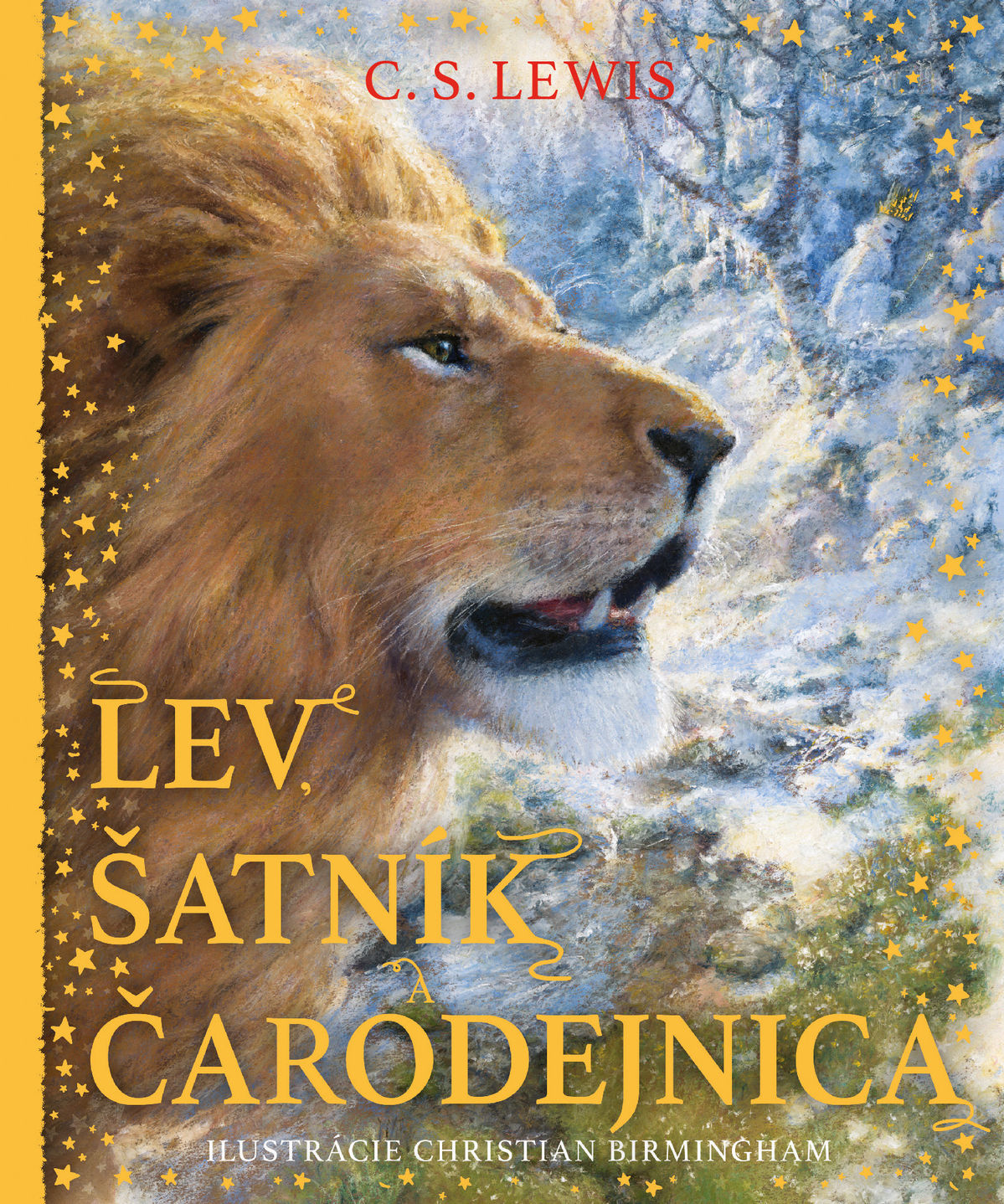 C. S. Lewis: Lev, šatník a čarodejnica. Kronika...