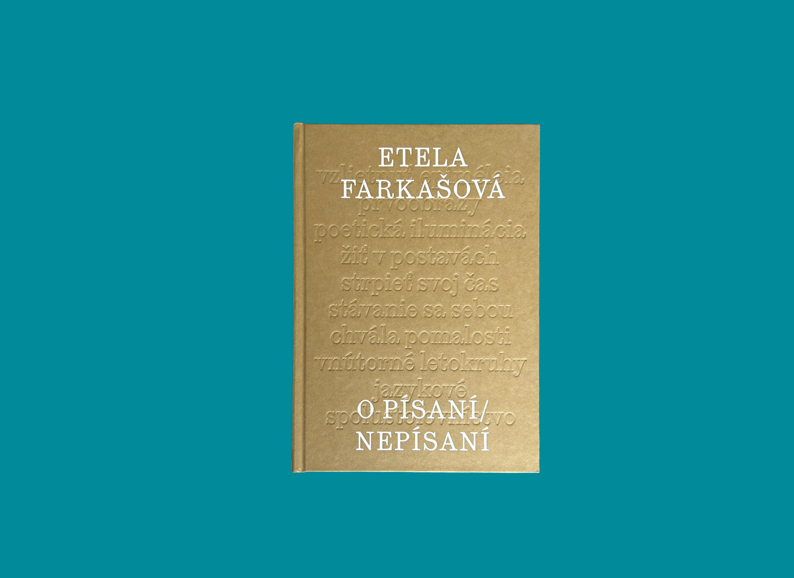 Etela Farkašová: O písaní/nepísaní