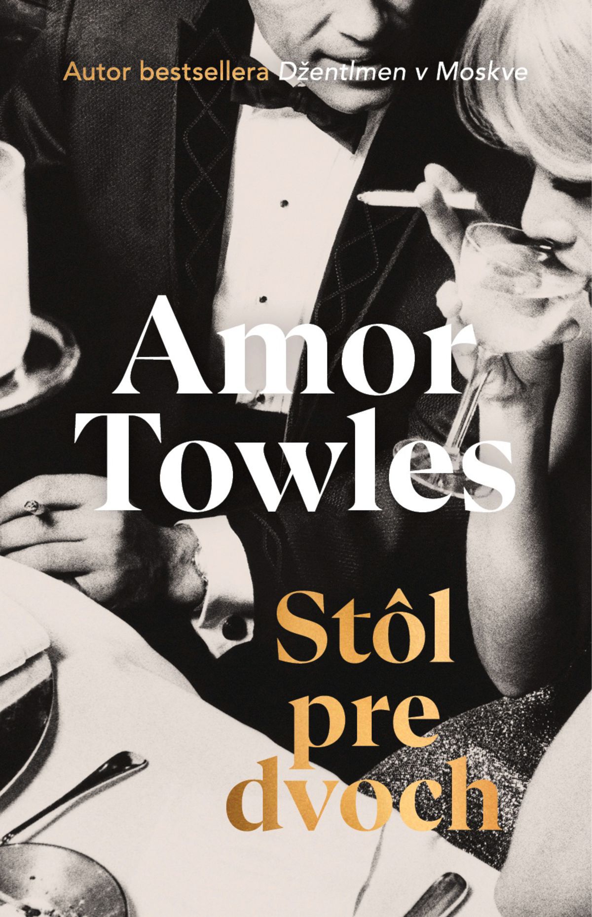 Amor Towles: Stôl pre dvoch