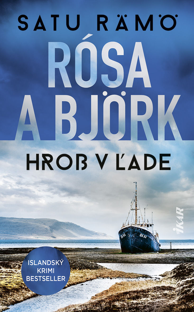Satu Rämö - Rósa a Björk: Hrob v ľade