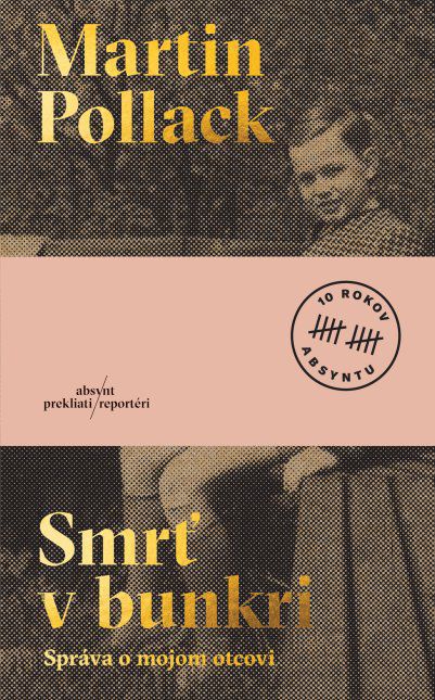 Martin Pollack: Smrť v bunkri