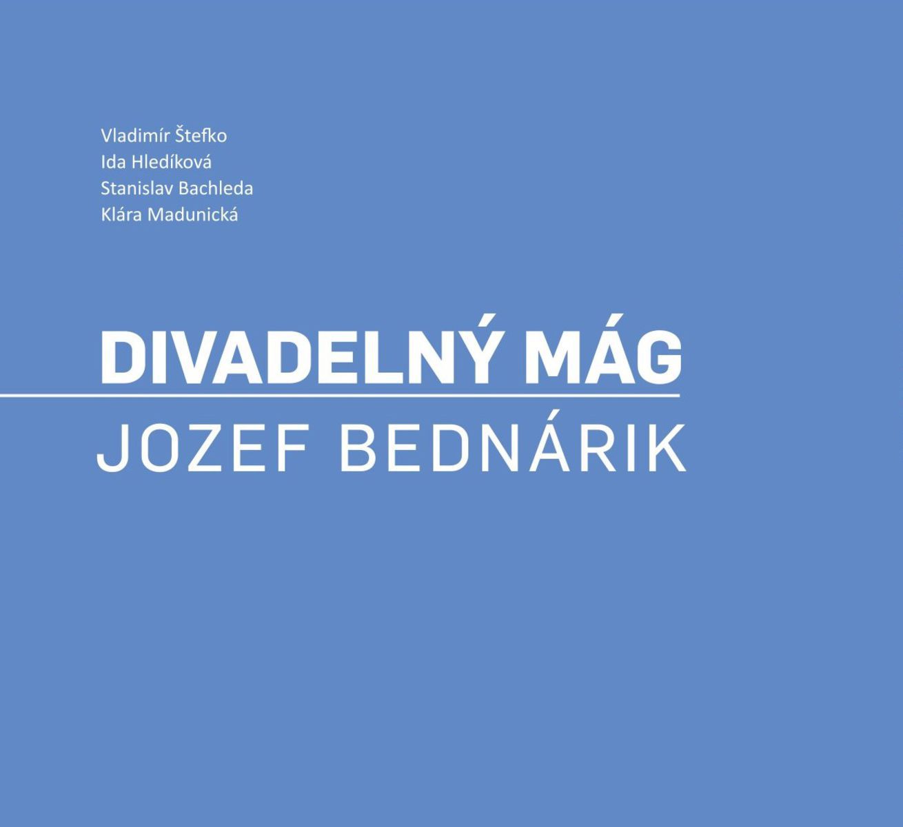 Divadelný mág Jozef Bednárik