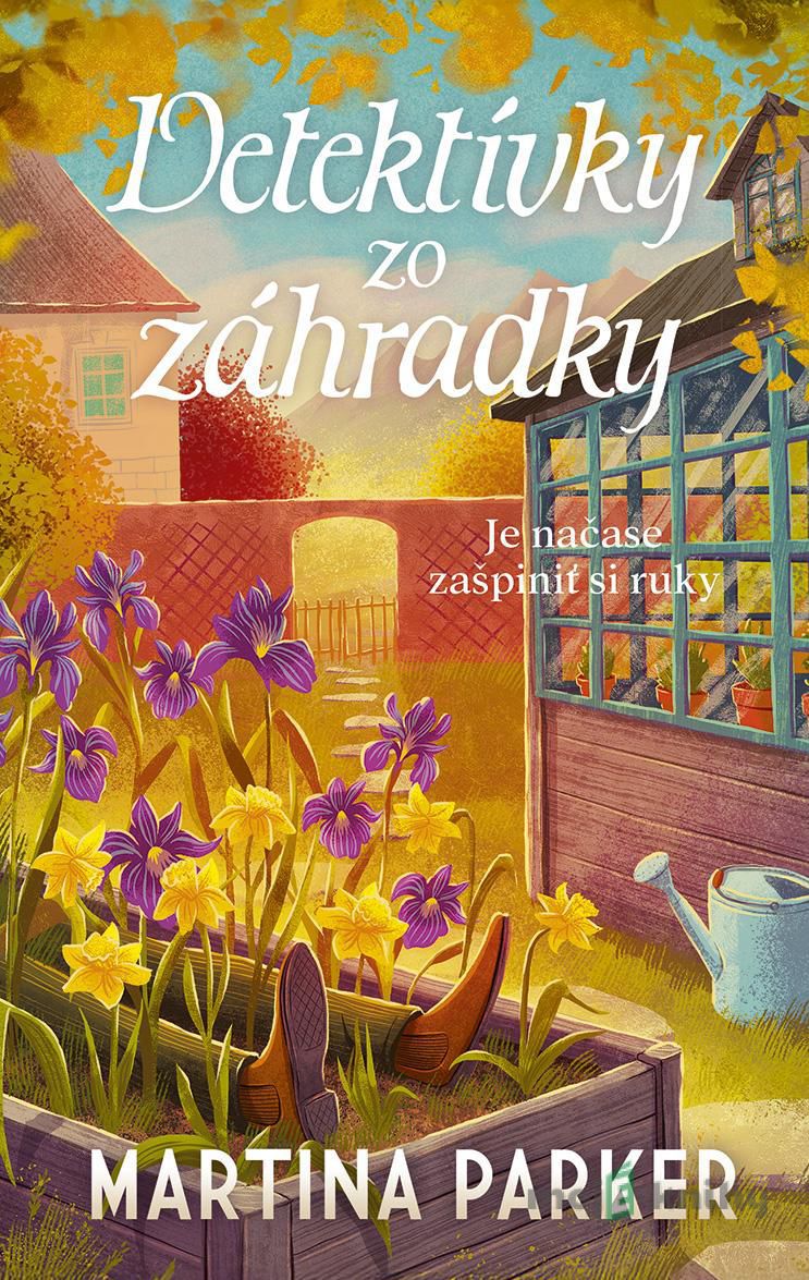 Martina Parker: Detektívky zo záhradky