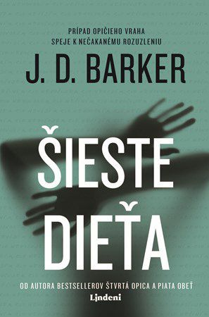 J.D. Barker: Šieste dieťa