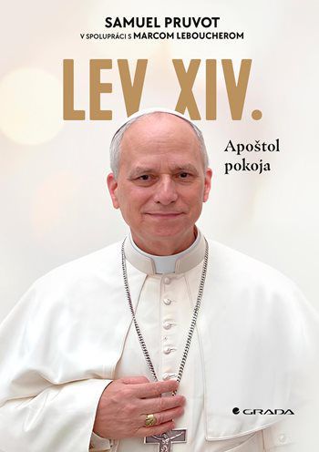 Samuel Pruvot: Lev XIV. Apoštol pokoja