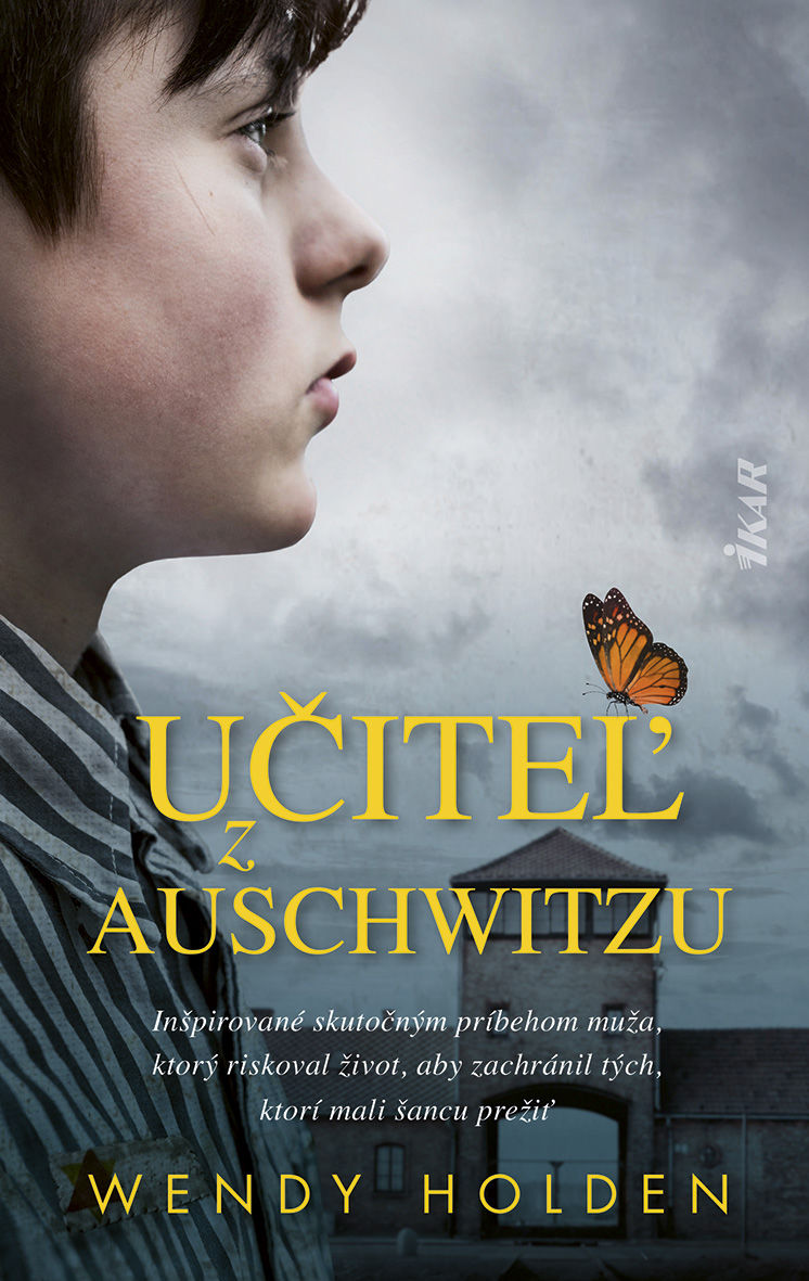 Wendy Hollden - Učiteľ z Auschwitzu