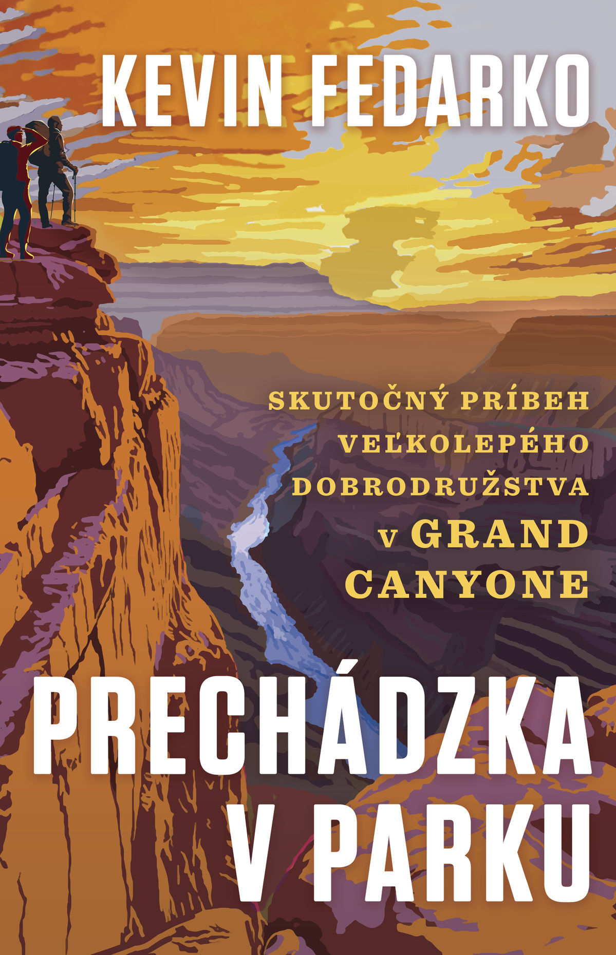 Kevin Fedarko: Prechádzka v parku