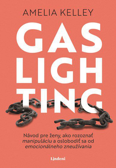 Amelia Kelley: Gaslighting