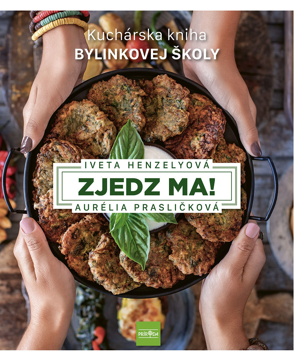 Iveta Henzelyová, Aurélia Prasličková - Zjedz ma!