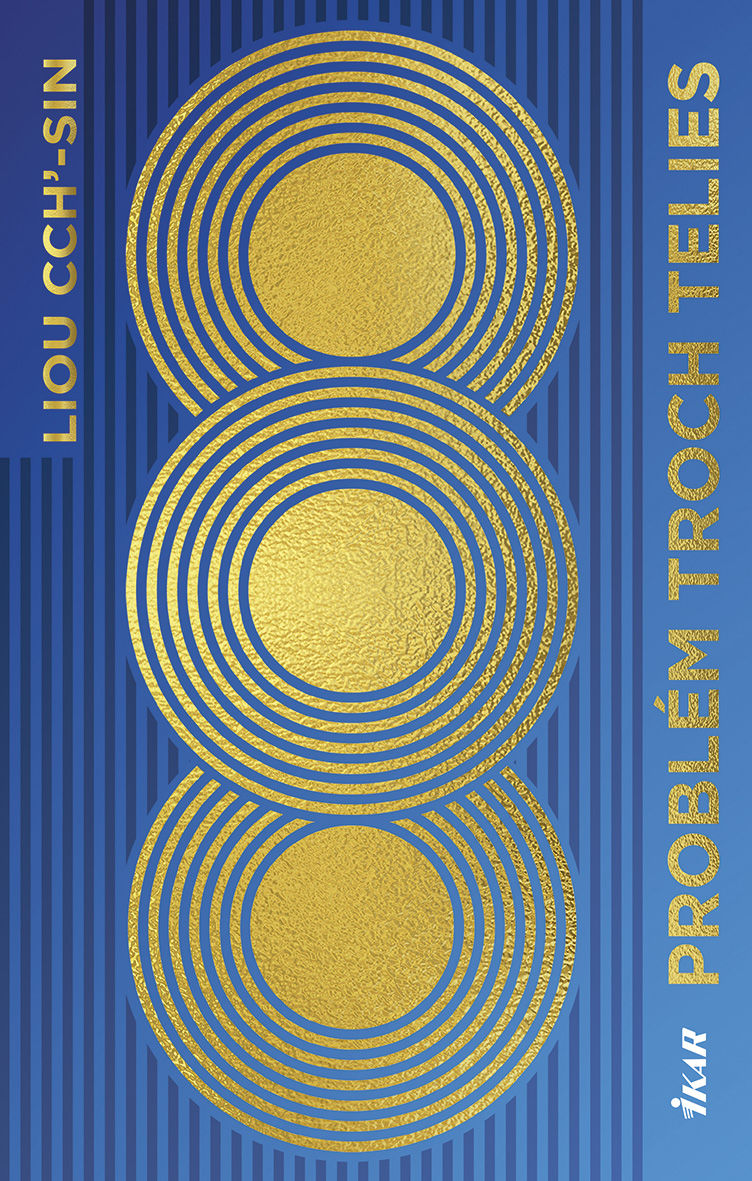 Liou Cch'-Sin - Problém troch telies