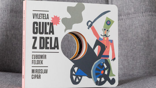 Ľubomír Feldek, Miroslav Cipár: Vyletela guľa z...