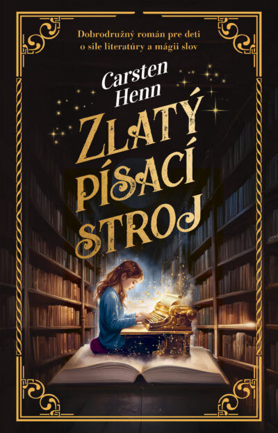 Carsten Henn: Zlatý písací stroj
