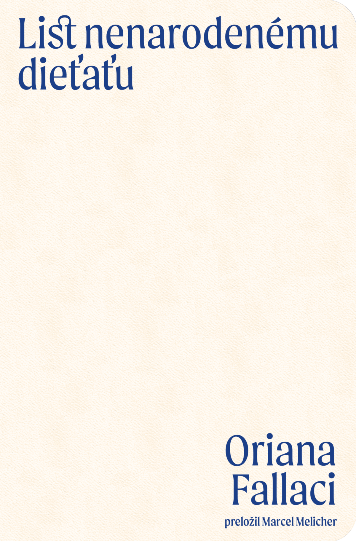 Oriana Fallaci: List nenarodenému dieťaťu