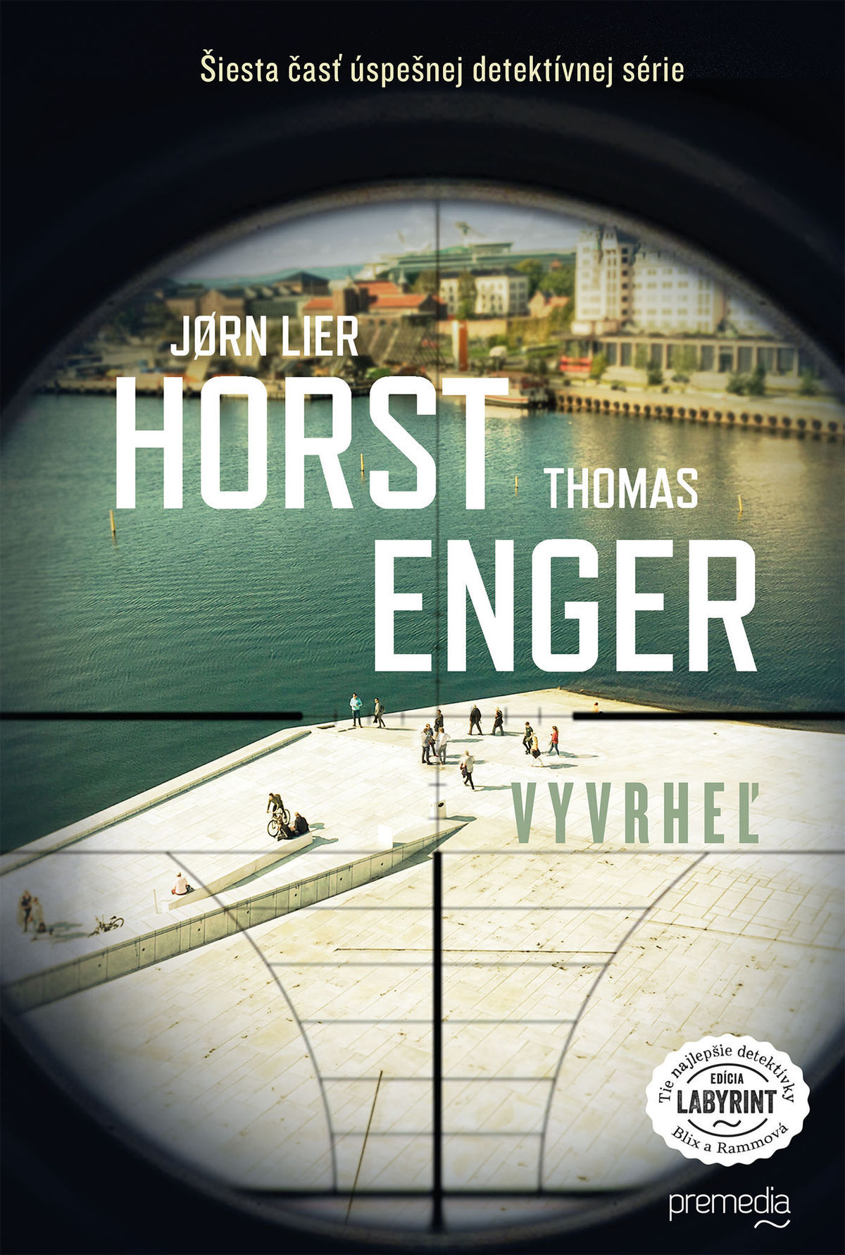 Jørn Lier Horst, Thomas Enger: Vyvrheľ