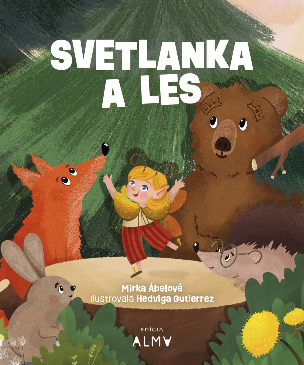 Mirka Ábelová: Svetlanka a les