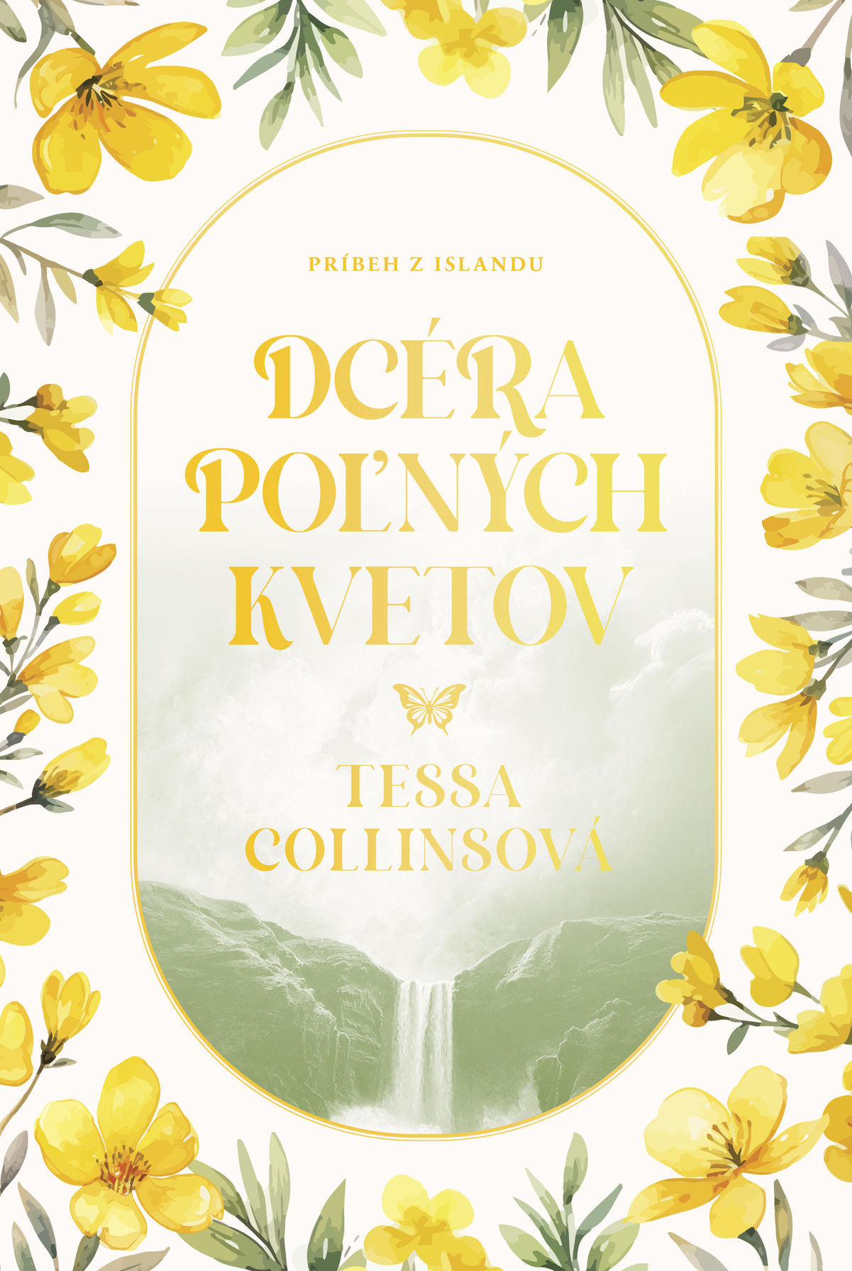 Tessa Collinsová: Dcéra poľných kvetov