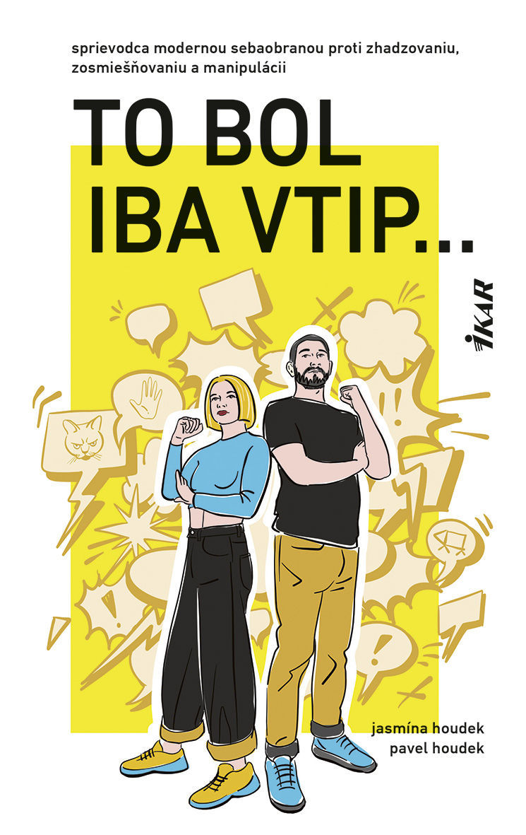 Jasmína Houdek, Pavel Houdek: To bol iba vtip