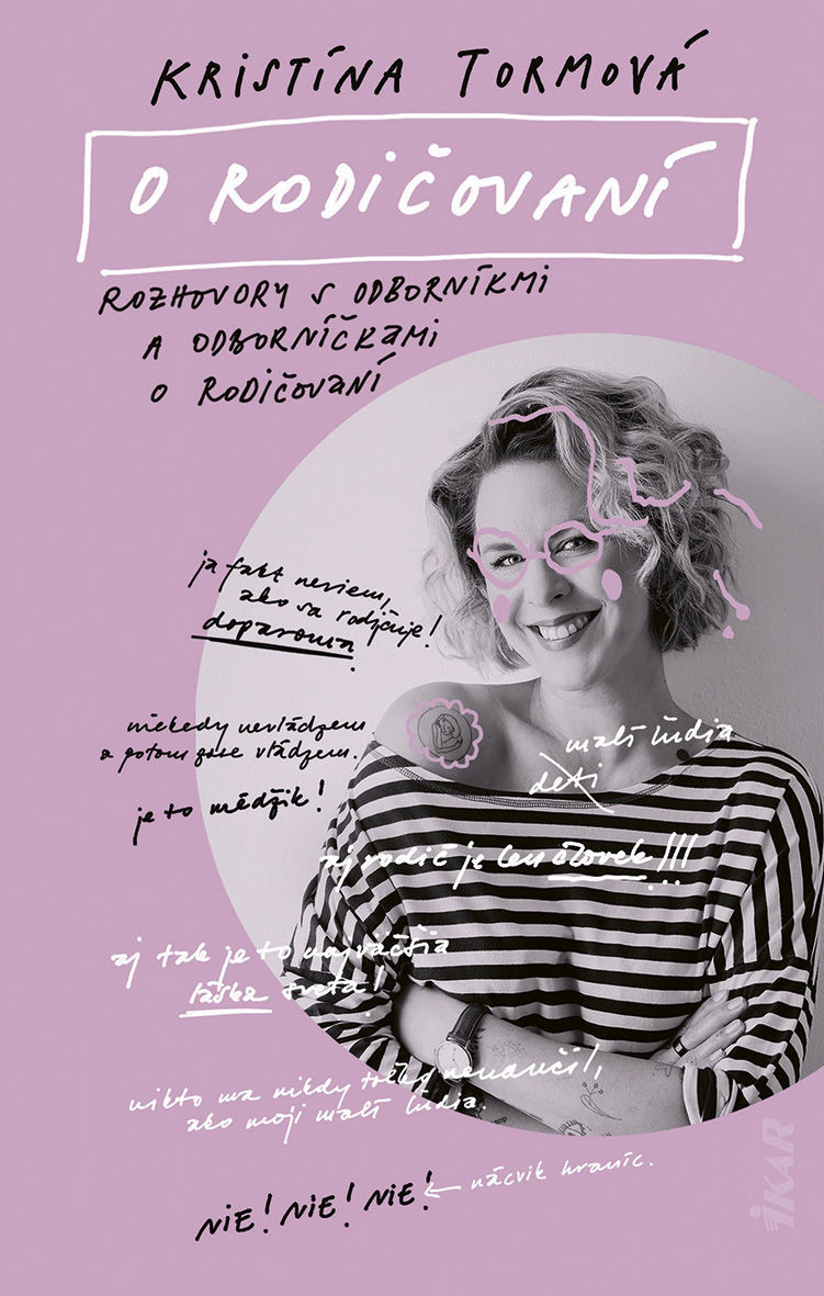 Kristína Tormová: O rodičovaní