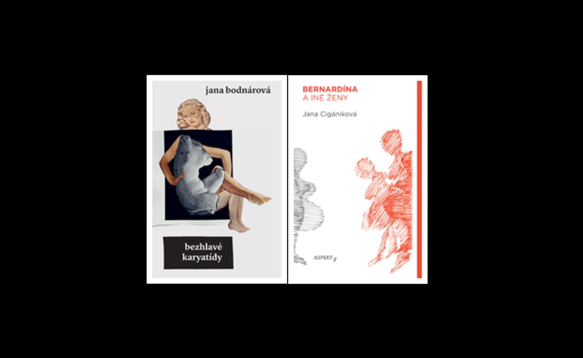 Jana Bodnárová, Bezhlavé karyatídy, Jana...