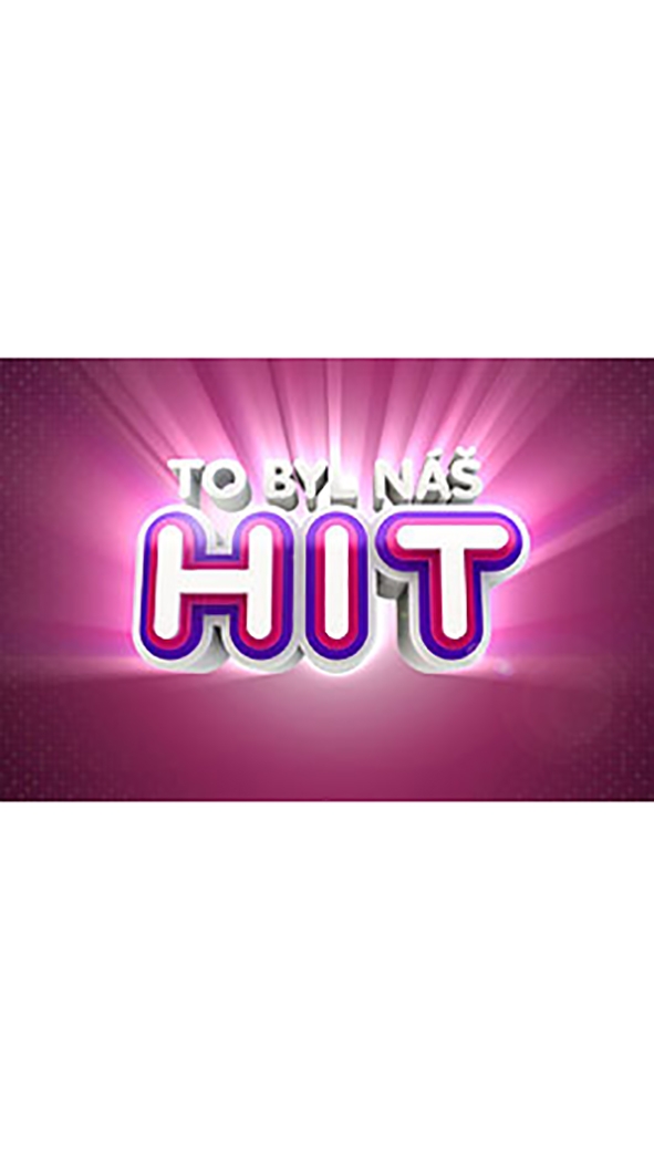 To byl náš hit